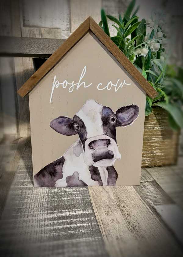 Posh Cow House Plaque