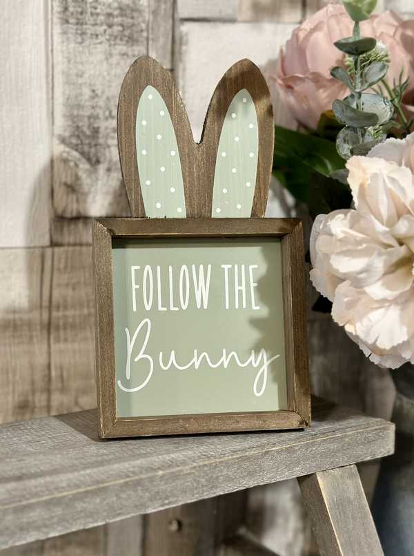Follow The Bunny Easel Plaque