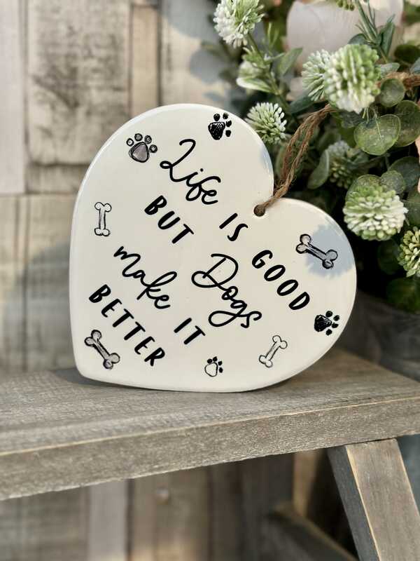 Dogs Make It Better Ceramic Heart Hanger